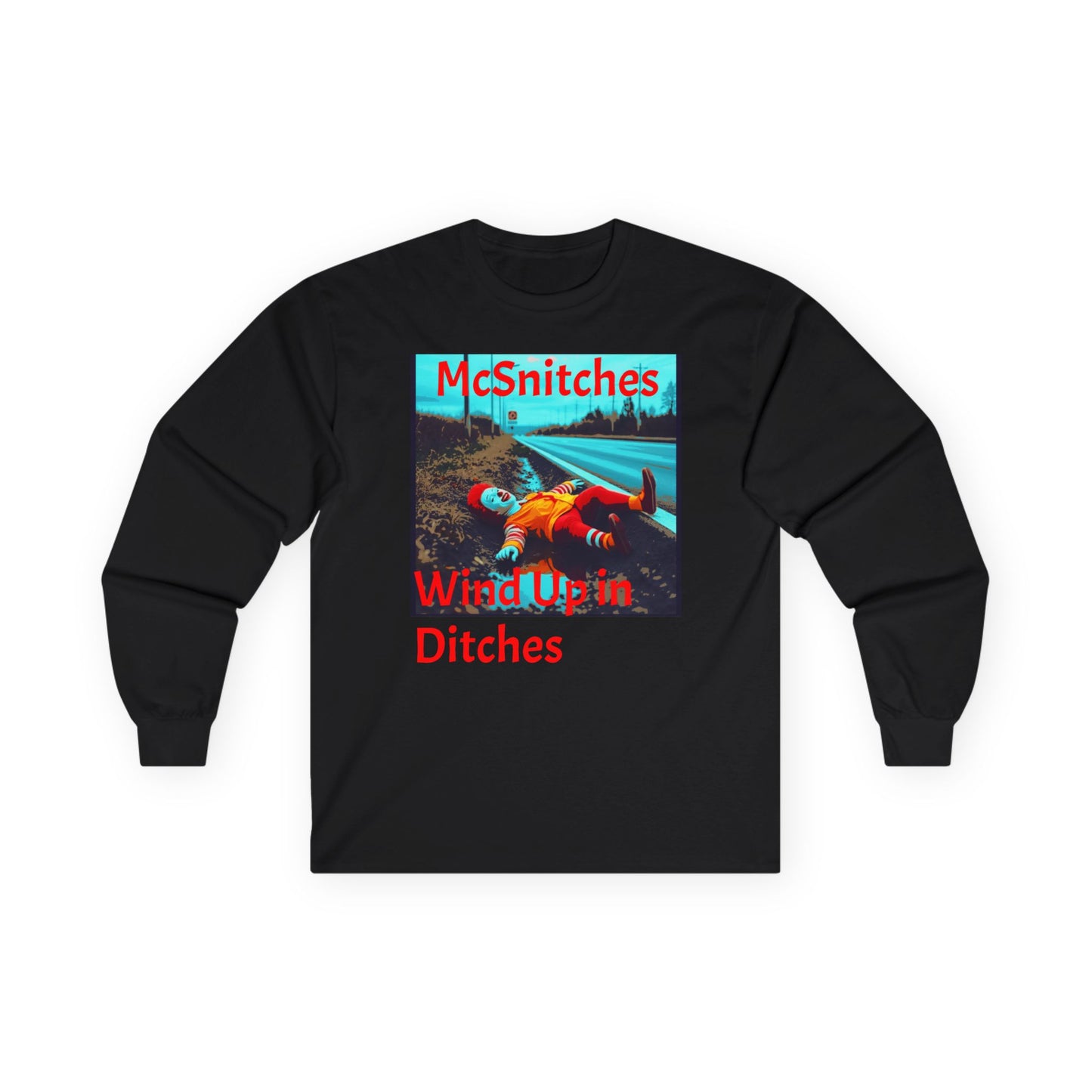 McSnitch in a Ditch Long Sleeve Tshirt